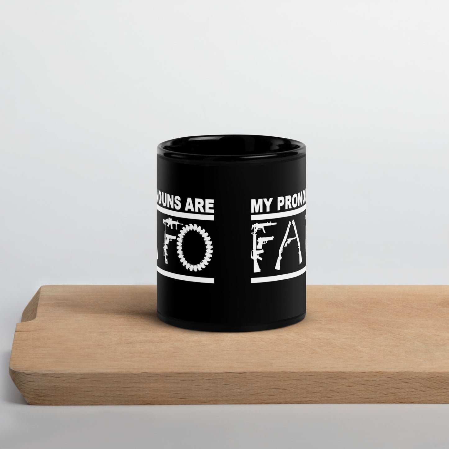 MY PRONOUNS ARE FAFO Black Glossy Mug (White Lettering)