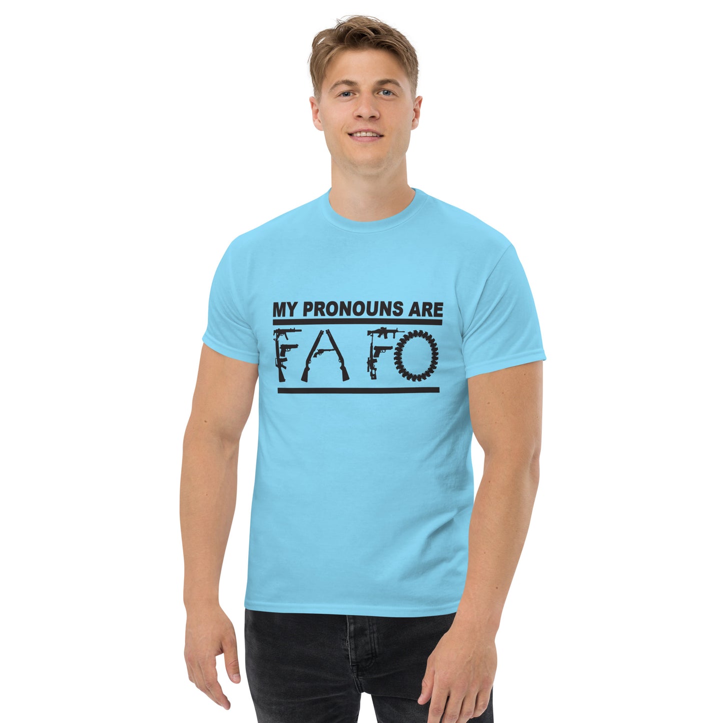 MY PRONOUNS ARE FAFO Men's classic tee (Black Lettering)