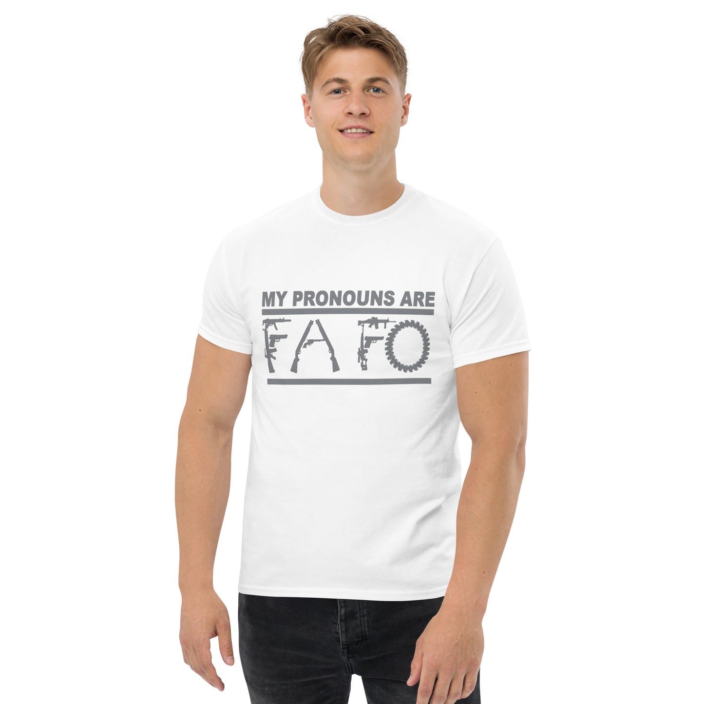 MY PRONOUNS ARE FAFO Men's classic tee (Gray Lettering)