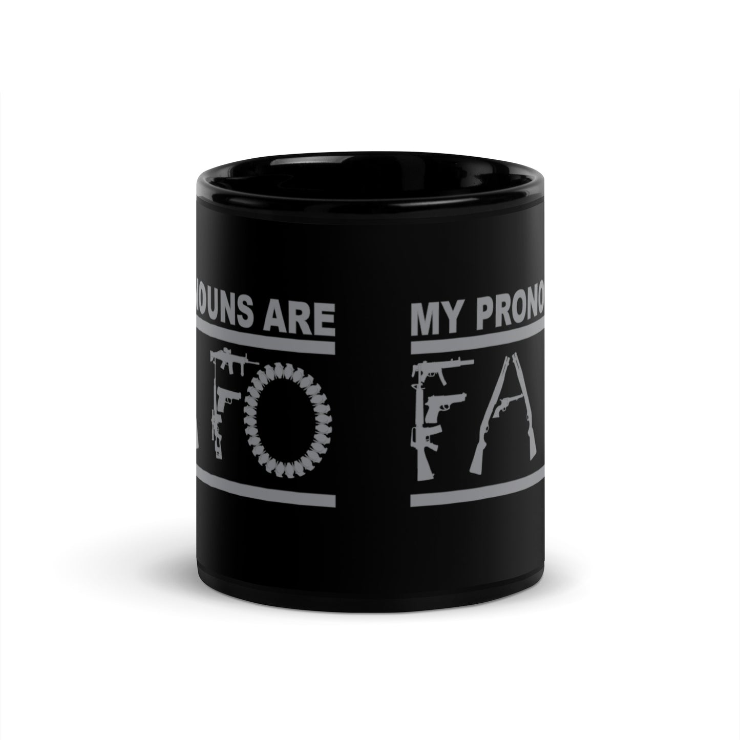 MY PRONOUNS ARE FAFO Black Glossy Mug (Gray Lettering)