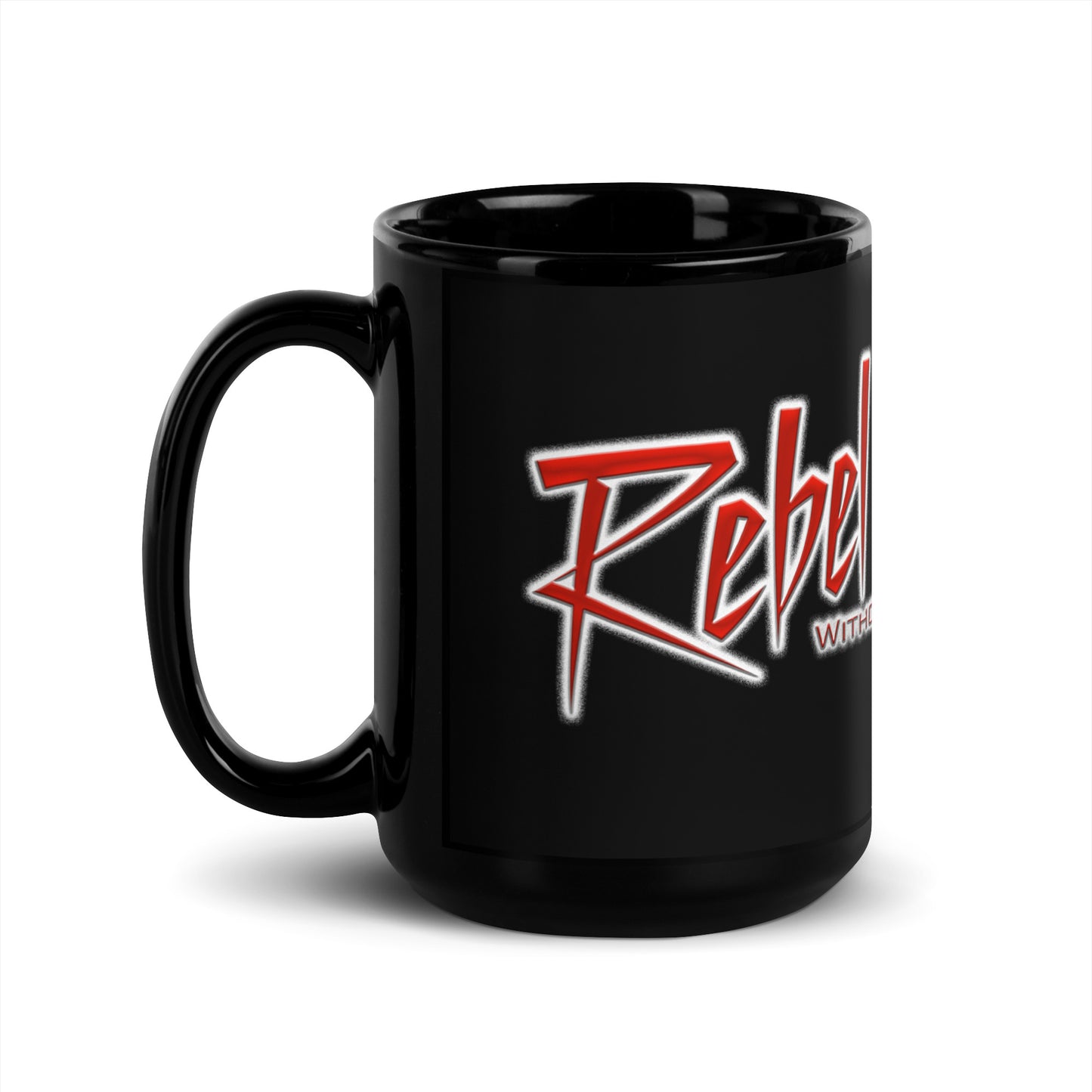 Rebel without a Reason Black Glossy Mug