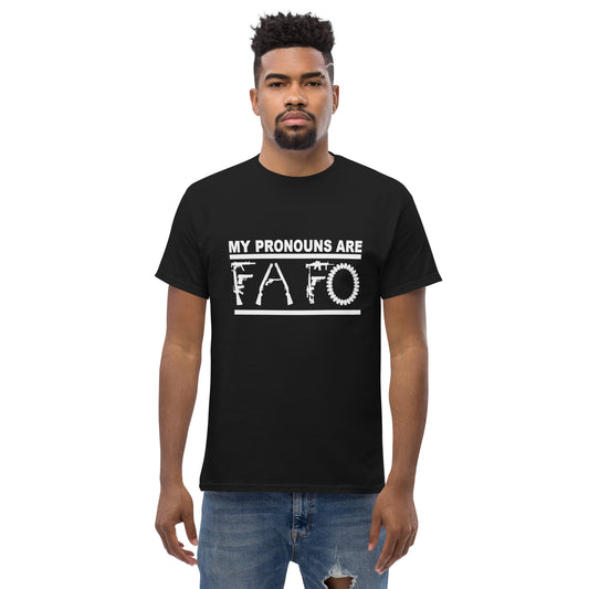 MY PRONOUNS ARE FAFO Men's classic tee (White Lettering)