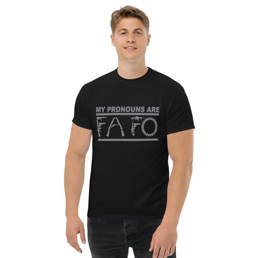 MY PRONOUNS ARE FAFO Men's classic tee (Gray Lettering)