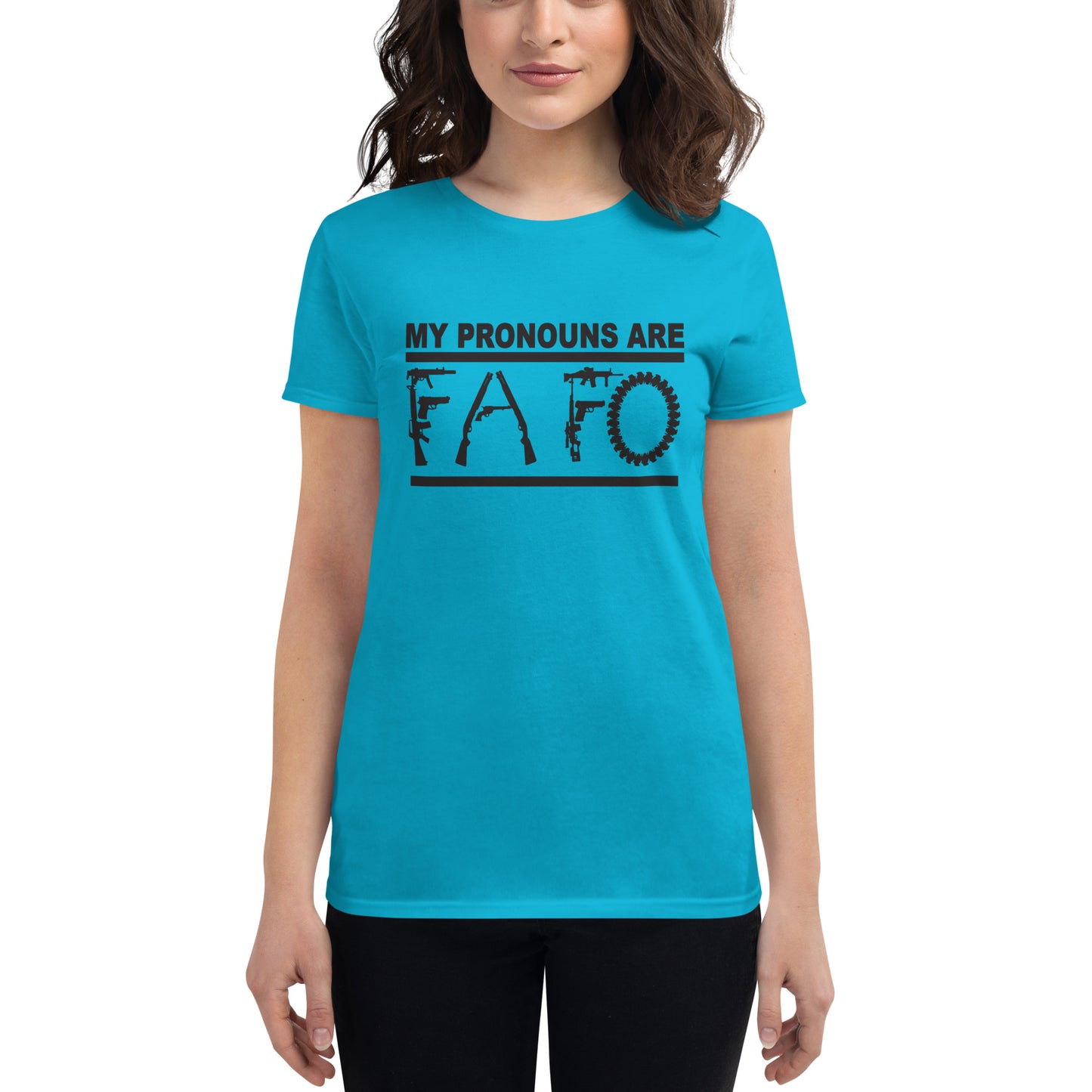 MY PRONOUNS ARE FAFO Women's short sleeve t-shirt (Black Lettering)