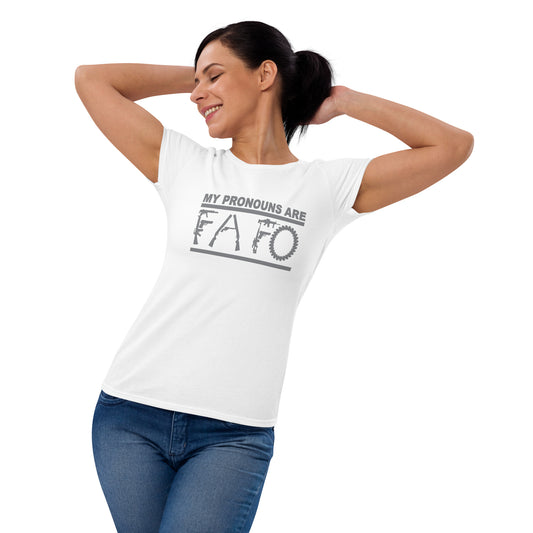 MY PRONOUNS ARE FAFO Women's short sleeve t-shirt (Gray Lettering)